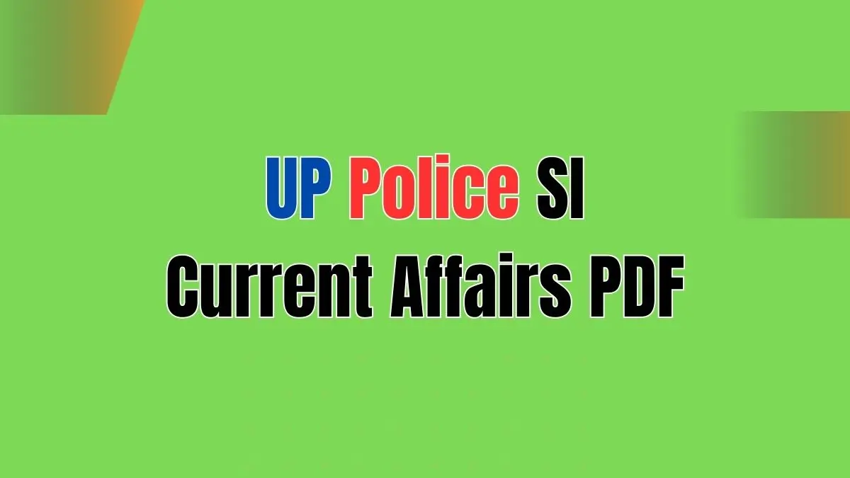 UP Police SI Current Affairs PDF
